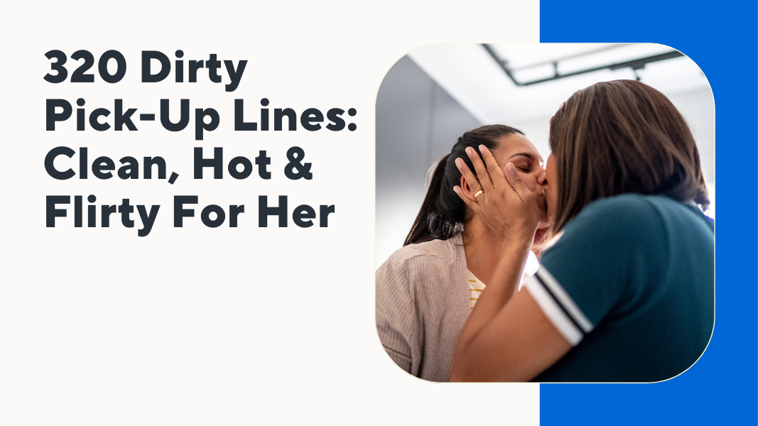 Dirty Pick-Up Lines