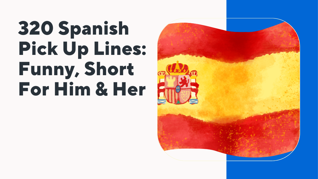 Spanish Pick Up Lines