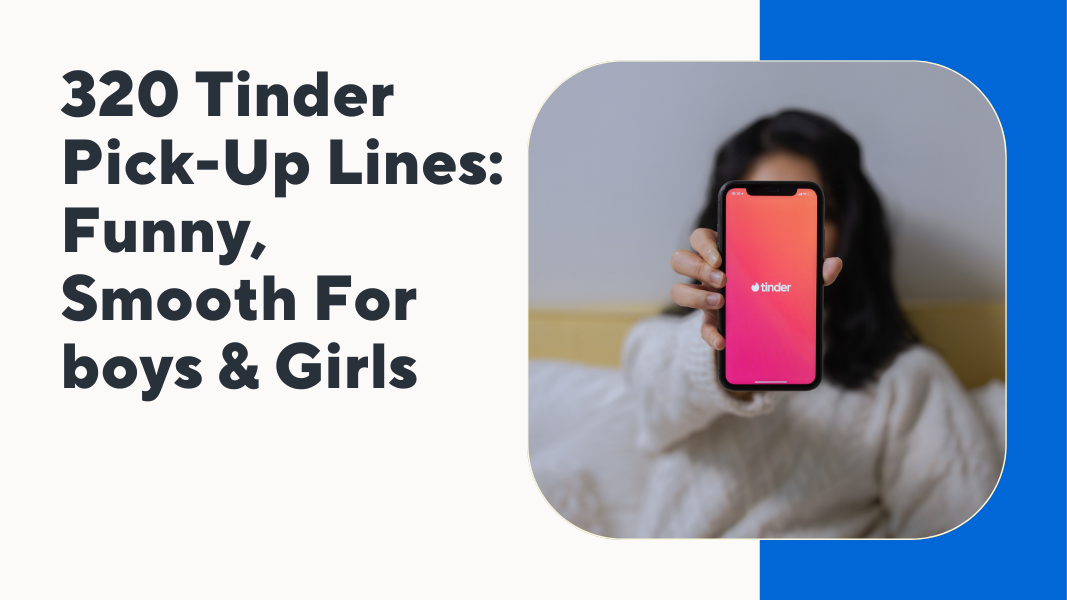 Tinder Pick-Up Lines
