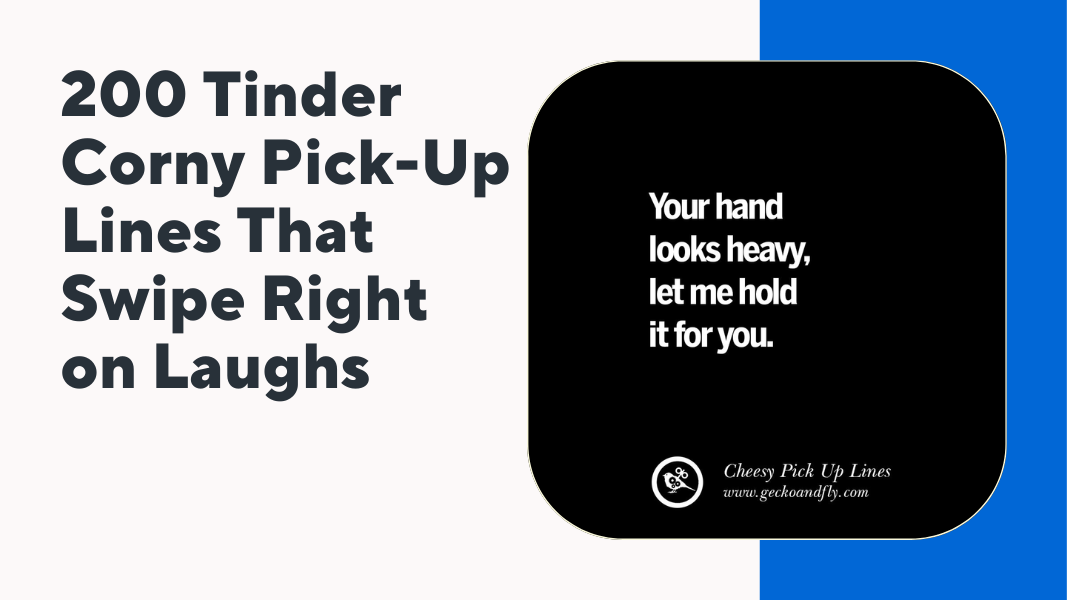 Tinder Corny Pick-Up Lines
