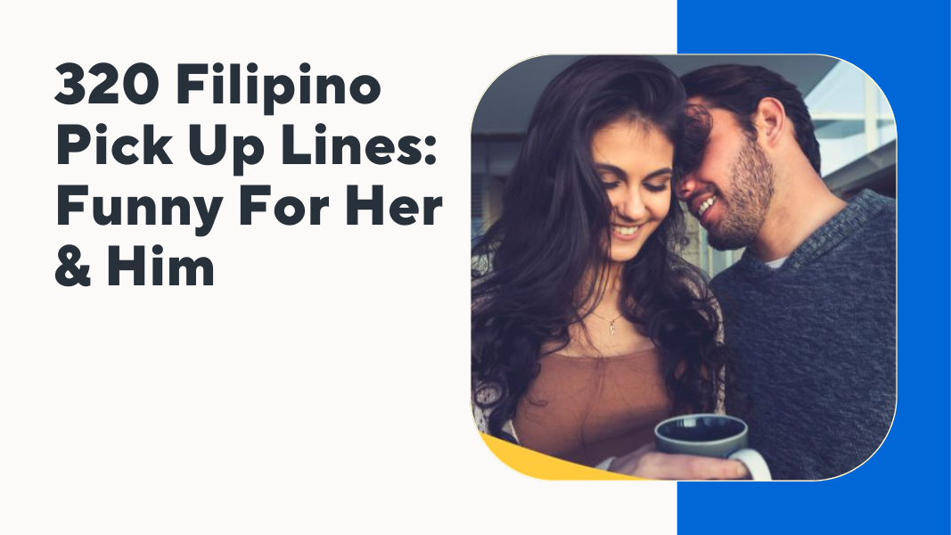 Filipino Pick Up Lines
