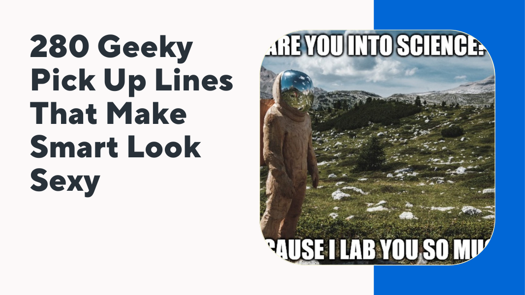 Geeky Pick Up Lines
