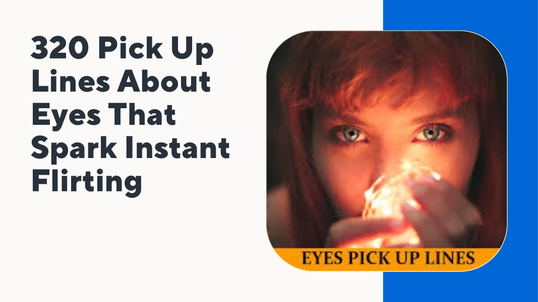 Pick Up Lines About Eyes