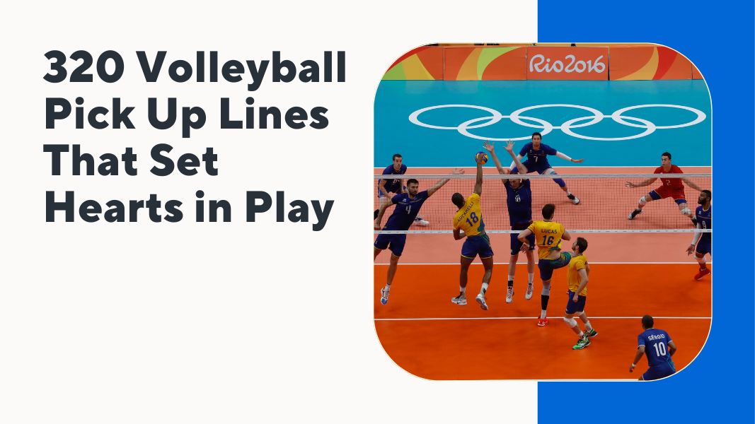 Volleyball Pick Up Lines